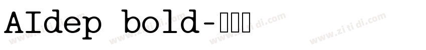 AIdep bold字体转换